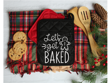 Load image into Gallery viewer, Let&#39;s get Baked Oven mitt/Pot Holder Screen Print