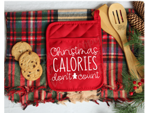 Load image into Gallery viewer, Christmas Calories Don&#39;t Count Oven mitt/Pot holder Screen Print