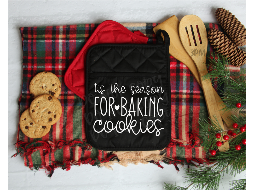 Tis the season for Baking Cookies Oven mitt/Pot Holder Screen Print